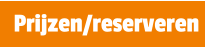 Prijzen/reserveren