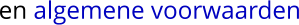 en algemene voorwaarden